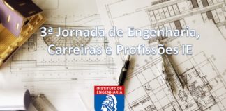 É neste sábado (31): 3ª Jornada de Engenharia, Carreiras e Profissões IE – Inscreva-se!