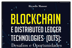 Livro – Blockchain e Distributed Ledger Technologies (DLTS): Desafios e Oportunidades