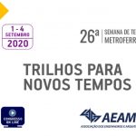 26ª Semana de Tecnologia Metroferroviária da AEAMESP