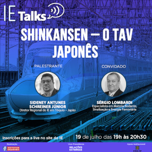 Palestra "IE Talks: Shinkansen - O TAV Japonês"