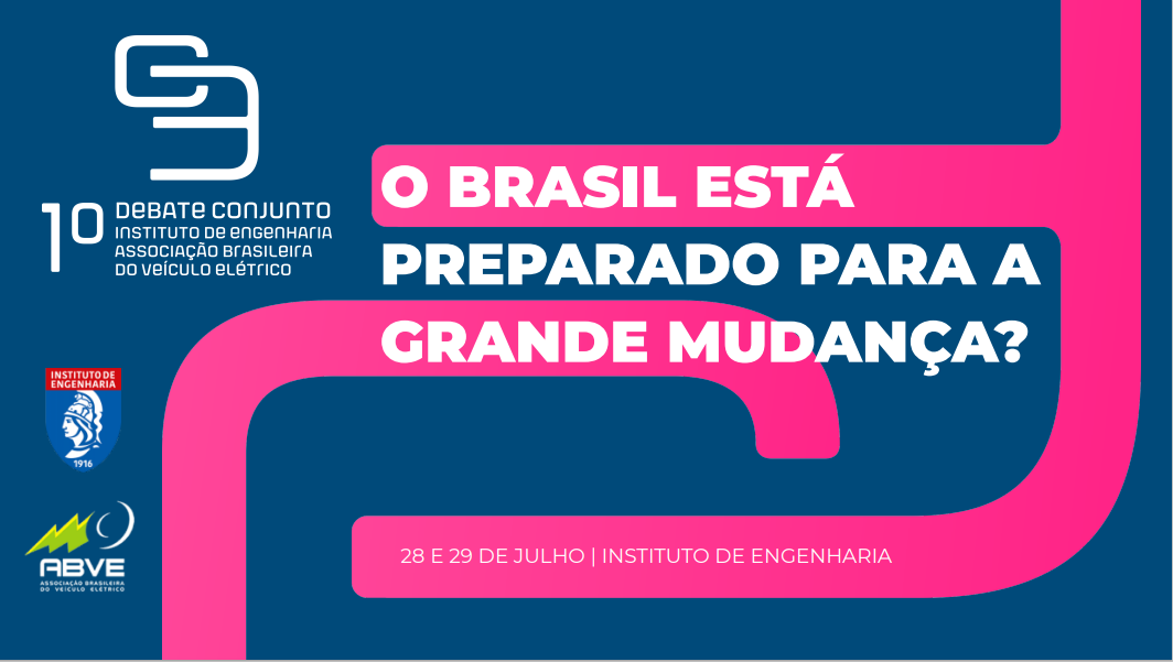 Atenção! Começa amanhã (28), o 1º Debate IE/ABVE sobre Eletromobilidade. Ainda dá tempo de garantir sua vaga. Inscreva-se!