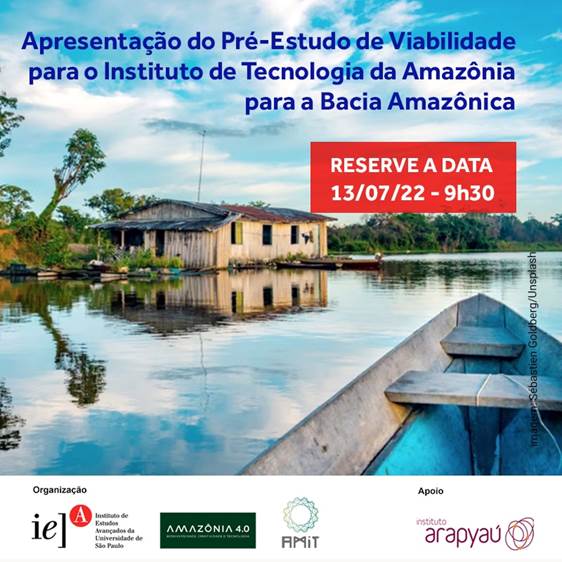 Apresentação do Pré-Estudo de Viabilidade do Instituto de Tecnologia da Amazônia/ Dia 13/7 - 9h30