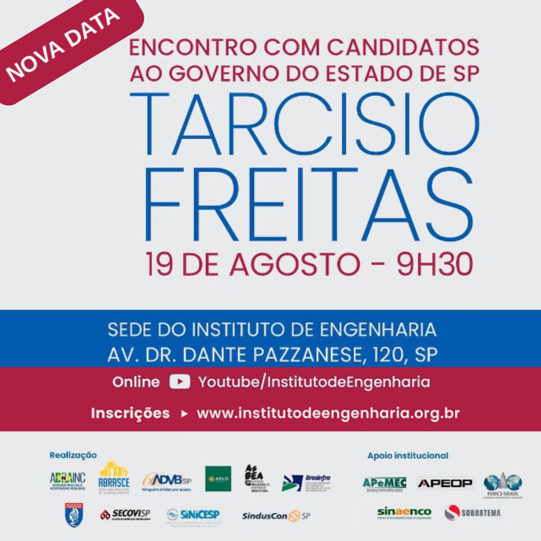 Encontro com os Candidatos ao Governo do Estado de São Paulo - Tarcísio de Freitas - 19/8 - 9h30