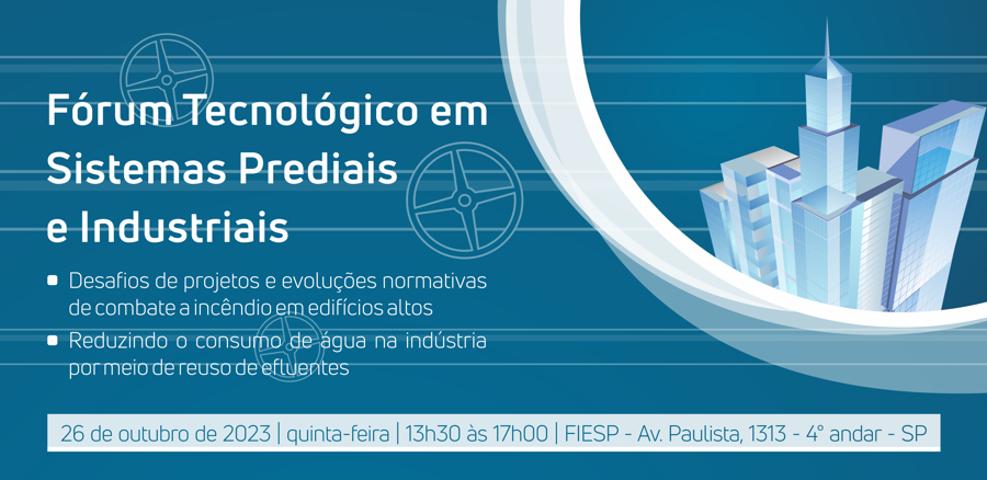 Fórum Tecnológico em Sistemas Prediais e Industriais - Instituto de  Engenharia