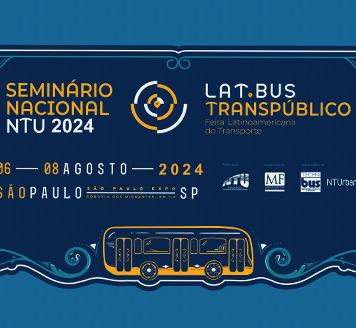 Por Francisco Christovam – Seminário Nacional NTU 2024: expectativas e oportunidades