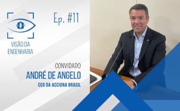PodCast Visão da Engenharia – A visão da Engenharia internacional e brasileira #11