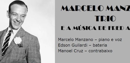Quarta Musical – Marcelo Manzano Trio em um Tributo a Fred Astaire