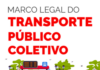 Por Francisco Christovam – O Marco Legal e o Usuário dos Transportes