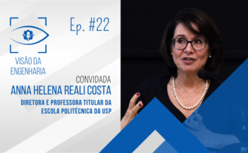 PodCast Visão da Engenharia #22 – Anna Helena Reali Costa, diretora e Professora Titular Poli-USP
