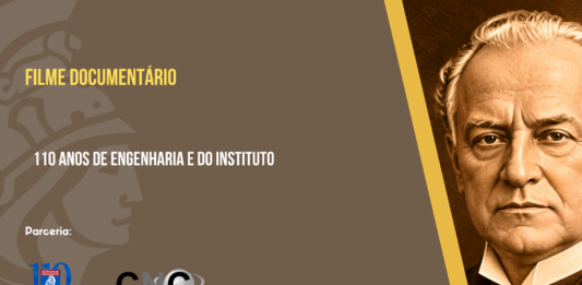 Filme documentário 110 Anos de Engenharia e do Instituto – 1916-2026