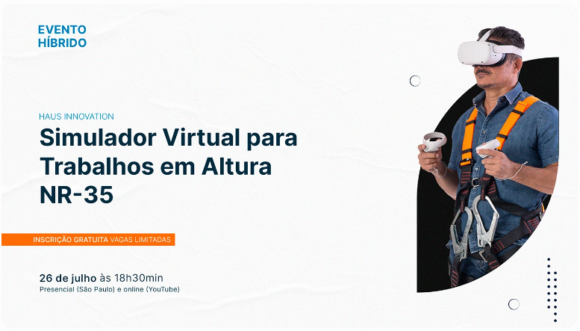 Simulador Virtual para Trabalhos em Altura NR 35 - 26/7 - 18h30