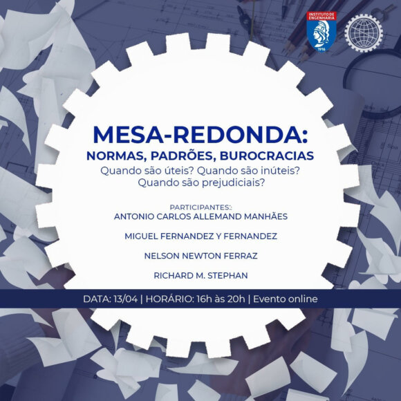 MESA REDONDA - "Normas, padrões, burocracias"  - 13 de abril - 16h