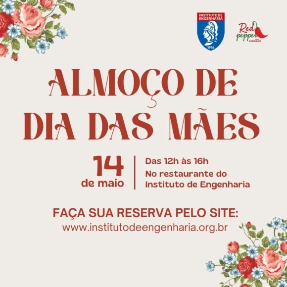 NÃO PERCA: Almoço de Dia das Mães - 14 de maio - 12h às 16h